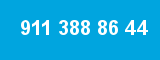 911 388 86 44